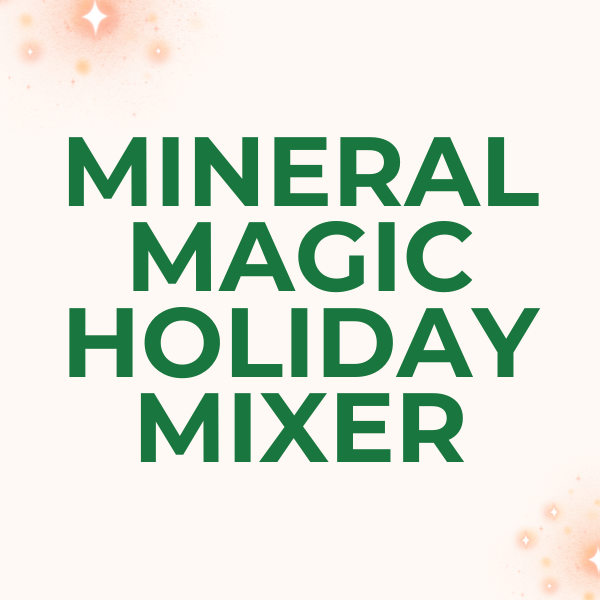 mineral magic holiday mixer